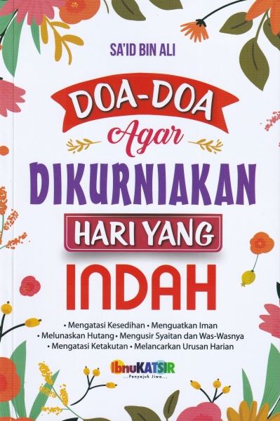 Doa-Doa Agar Dikurniakan Hari Yang Indah