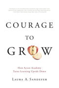 COURAGE TO GROW