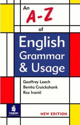 An A-Z of English Grammar & Usage (New Edition)