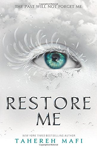 RESTORE ME (SHATTER ME #4)