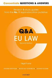 CONCENTRATE QUESTIONS AND ANSWERS EU LAW 2ED