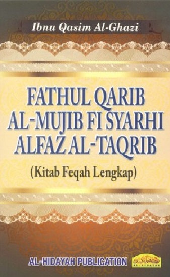 FATHUL QARIB AL-MUJIB FI SYARHI ALFAZ AT-TAQRIB