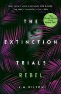 REBEL (EXTINCTION TRIALS #3)