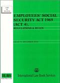 Employees' Social Security Act 1969 (Act 4), Regulations & Rules (As At 5th December 2016)