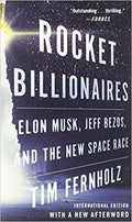 ROCKET BILLIONAIRES: ELON MUSK,JEFF BEZOS, AND THE NEW SPAC