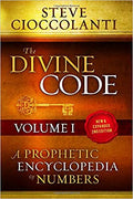 THE DIVINE CODE: A PROPHETIC ENCYLOPEDIA OF NUMBERS, VOL 2