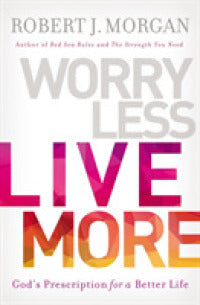 Worry Less,Live More