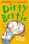 Dirty Bertie-Loo