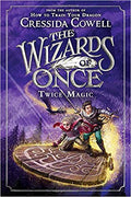 The Wizards of Once: Twice Magic