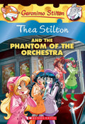 THEA STILTON #29: THE PHANTOM OF THE ORCHESTRA