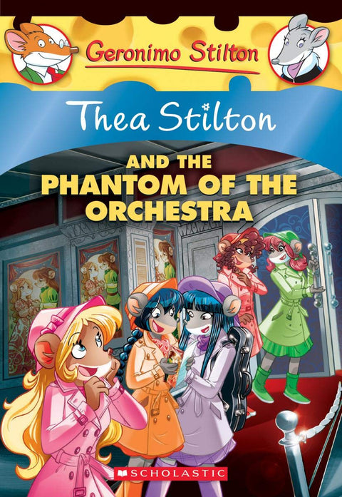 THEA STILTON #29: THE PHANTOM OF THE ORCHESTRA