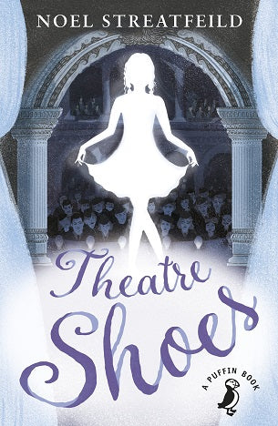 A Puffin Book: Theatre Shoes (New Cover)