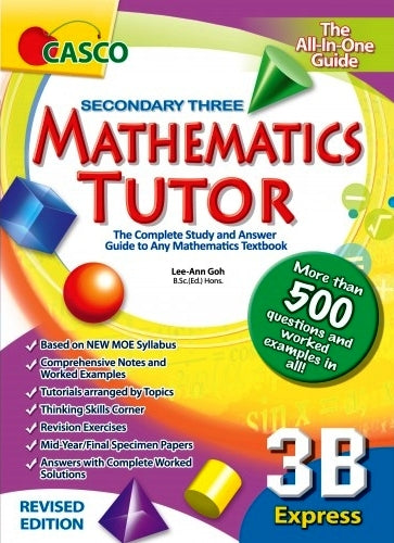 Secondary 3B Special/Express Mathematics Tutor Revised Edition