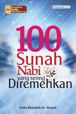 100 Sunah Nabi Yang Sering Diremehkan