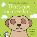 THAT`S NOT MY MEERKAT (USBORNE TOUCHY-FEELY BOOKS)