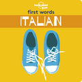 First Words - Italian (Lonely Planet Kids)