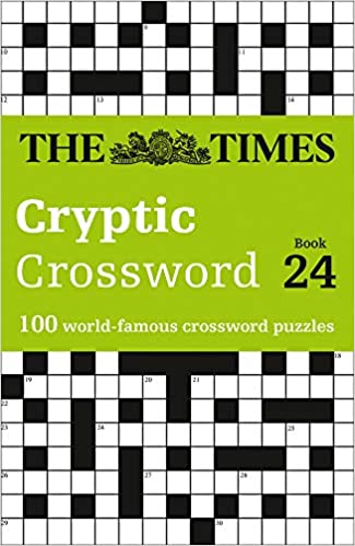 The Times Cryptic Crossword Book 24: 100 World-Famous Crossword Puzzles