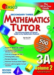 Secondary 3A Special/Express Volume 2 Mathematics Tutor Revised Edition