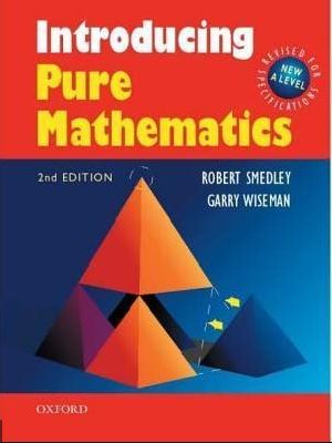 Introducing Pure Mathematics (2nd Edition)