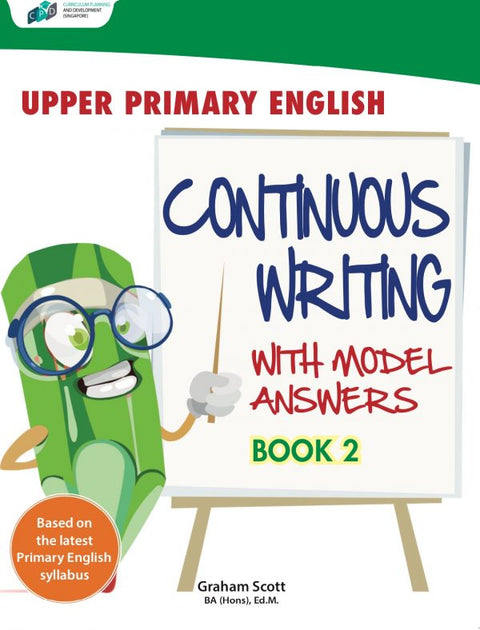 UPPER PRIMARY ENGLISH CONTINOUS WRITING WITH MODEL ANSWERS