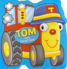 Tom The Tractor - Board Book