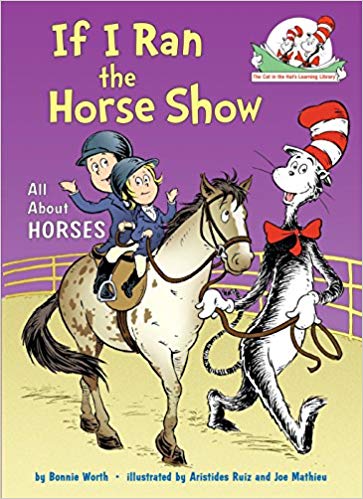 DR SEUSS: IF I RAN THE HORSE SHOW