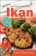 Senangnya Memasak Ikan (Edisi Kedua)