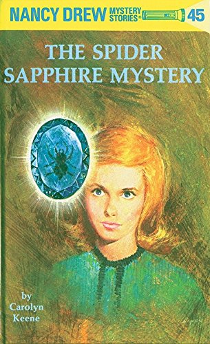 Nancy Drew #45 Spider Sapphire Mystery