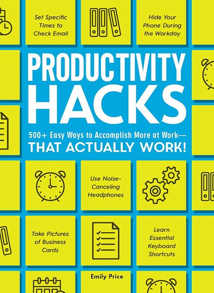 PRODUCTIVITY HACKS