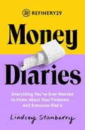 REFINERY29 MONEY DIARIES