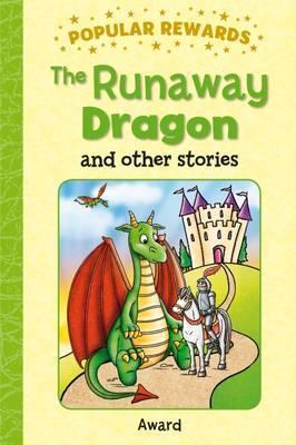 THE RUNAWAY DRAGON AND OTHER STORIES - MPHOnline.com