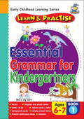 ESSENTIAL GRAMMAR FOR KINDERGARTNERS BOOK 1 AGES 6-7