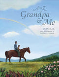 A to Z: Grandpa and Me