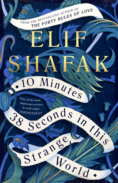 10 MINUTES 38 SECONDS IN THIS STRANGE WORLD (2019 MAN BOOKER