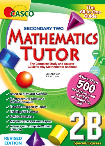 Secondary 2B Special/Express Mathematics Tutor Revised Edition