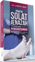 Praktik Solat Jenazah dan Pengurusannya