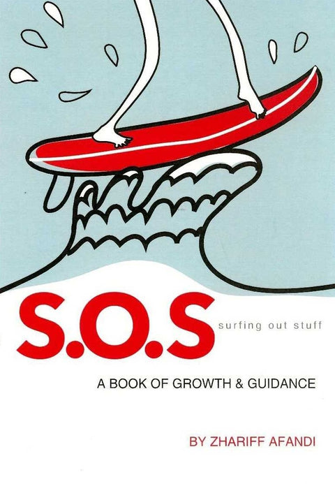 S.O.S Surfing Out Stuff: A Book of Growth & Guidance