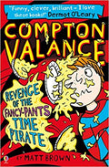 Compton Valance (4) : Revenge of the Fancy-Pants Time Pirate