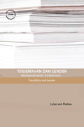 Terjemahan dan Gender: Menterjemah dalam 'Era Feminisme'