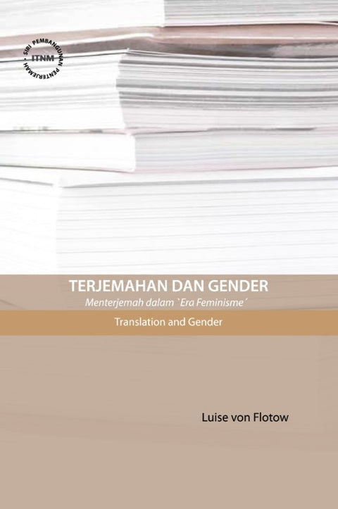 Terjemahan dan Gender: Menterjemah dalam 'Era Feminisme'