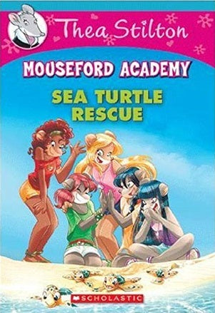 Thea Stilton Mouseford Academy #13: Sea Turtle Rescue