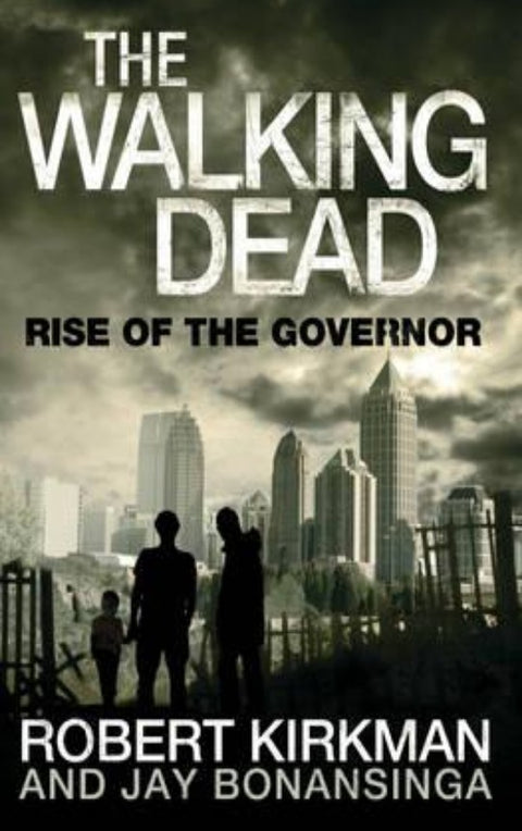 Rise of the Governor (The Walking Dead)