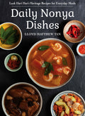 Daily Nonya Dishes: Heritage Recipes for Everyday Meals