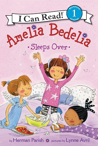 I CAN READ LEVEL 1 AMELIA BEDELIA SLEEPS OVER