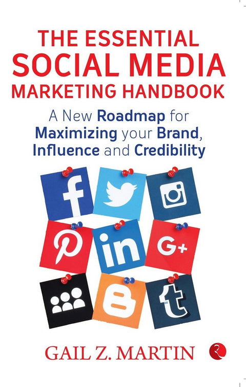 THE ESSENTIAL SOCIAL MEDIA MARKETING HANDBOOK