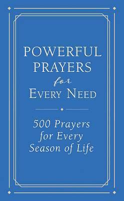 POWERFUL PRAYERS FOR EVERY NEED