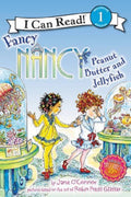 FANCY NANCY: PEANUT BUTTER AND JELLYFISH (I CAN READ LEVEL 1