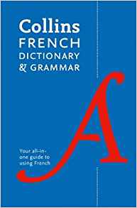 COLLINS FRENCH DICTIONARY AND GRAMMAR