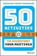 50 ACTIVITIES TO KICK START YOUR MEETINGS