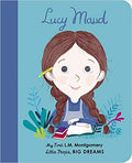 LITTLE PEOPLE, BIG DREAMS: MY FIRST LUCY MAUD MONTGOMERY